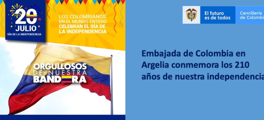 Embajada de Colombia en Argelia conmemora los 210 años de nuestra independencia